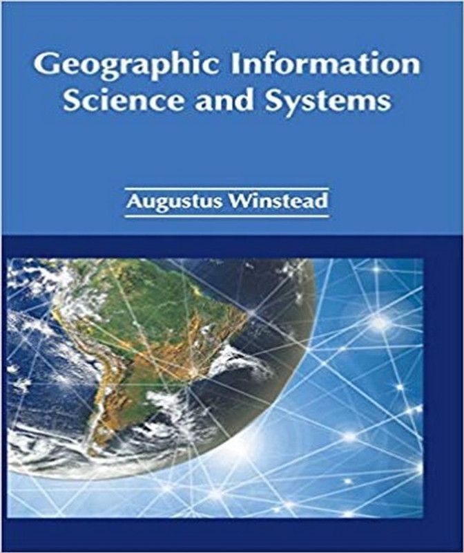 Geographic Information Science and Systems  (English, Hardcover, unknown)