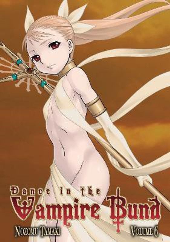 Dance in the Vampire Bund Vol. 6  (English, Paperback, Tamaki Nozomu)