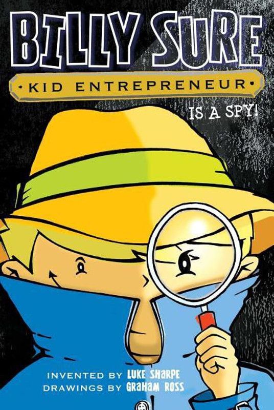 Billy Sure Kid Entrepreneur Is a Spy!, 6  (English, Paperback, Sharpe Luke)