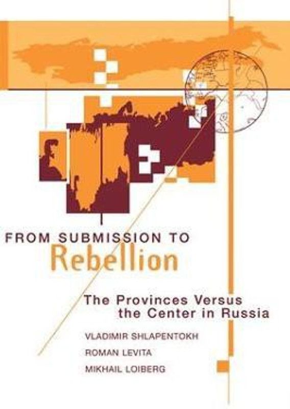 From Submission To Rebellion  (English, Paperback, Shlapentokh Vladimir)