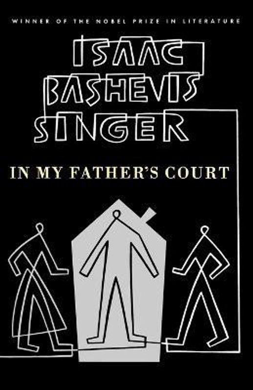 In My Father's Court  (English, Paperback, Singer Isaac Bashevis)