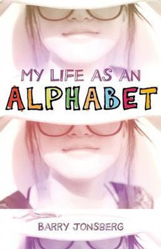 My Life as an Alphabet  (English, Paperback, Jonsberg Barry)