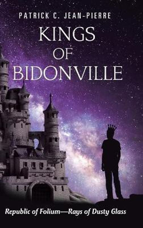 Kings of Bidonville  (English, Hardcover, Jean-Pierre Patrick)