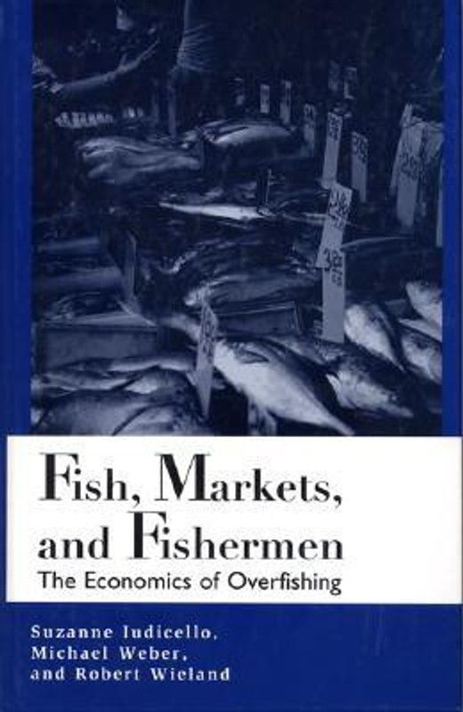 Fish, Markets, and Fishermen  (English, Paperback, Iudicello Suzanne)