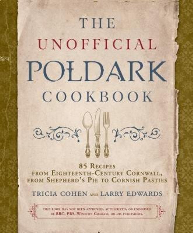 The Unofficial Poldark Cookbook  (English, Hardcover, Cohen Tricia)