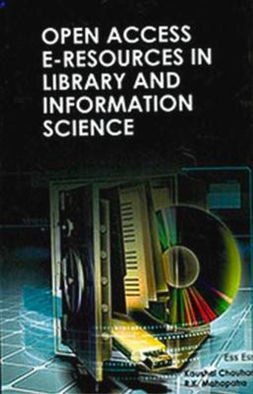 Open Access E-Resources in Library and Information Science  (English, Hardcover, Chauhan Kaushal)
