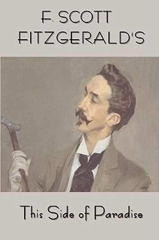 Scott Fitzgerald's This Side of Paradise  (English, Paperback, Fitzgerald F Scott)