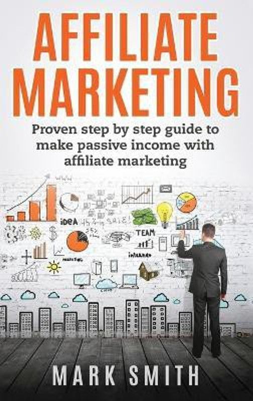 Affiliate Marketing  (English, Hardcover, Smith Mark)
