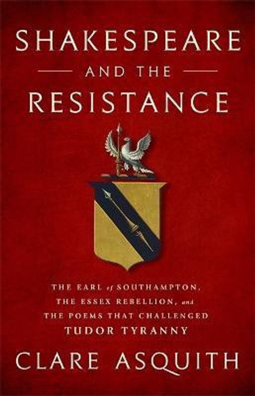 Shakespeare and the Resistance  (English, Hardcover, Asquith Clare)