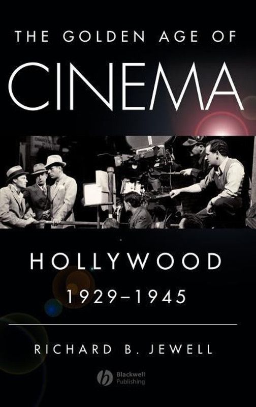 The Golden Age of Cinema  (English, Hardcover, Jewell Richard)