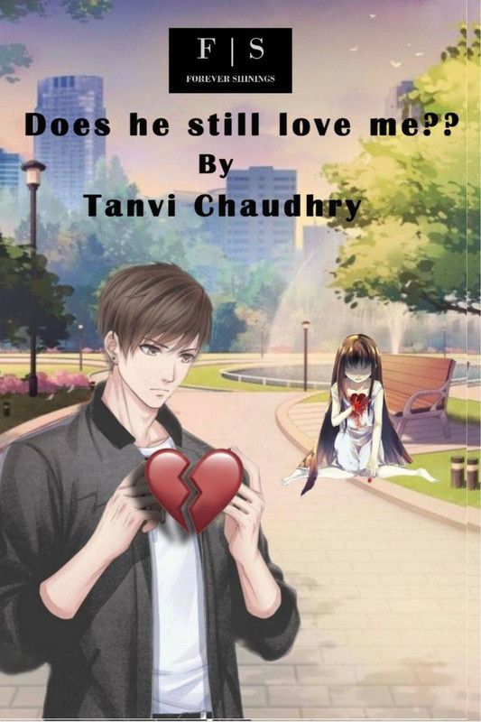 Does He Still Love Me??  (English, Paperback, Tanvi Chaudhry)