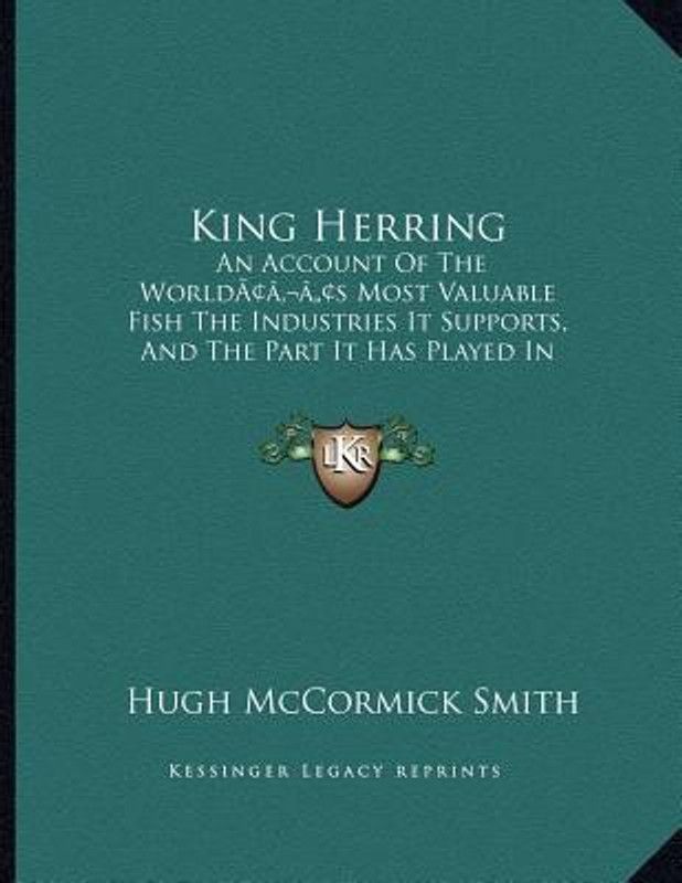 King Herring  (English, Paperback, Smith Hugh McCormick)