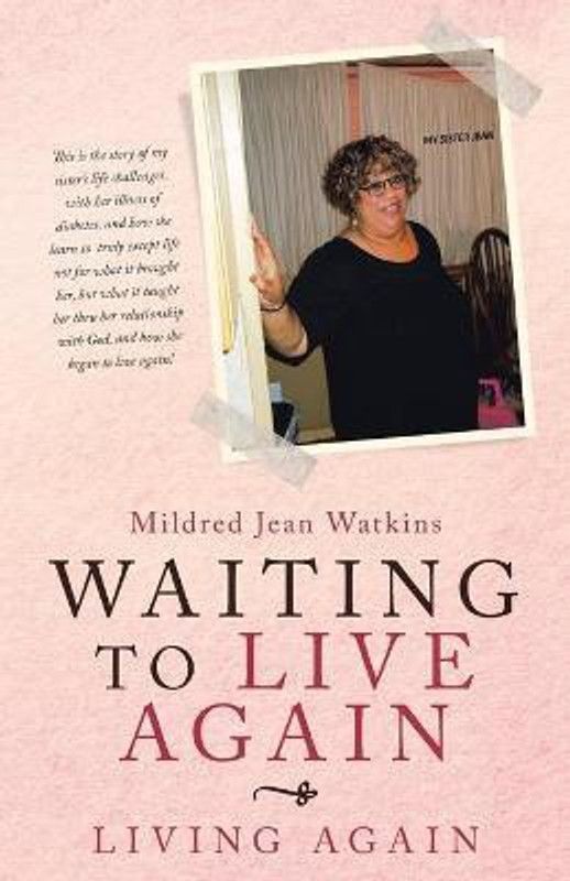 Waiting to Live Again  (English, Paperback, Watkins Mildred Jean)