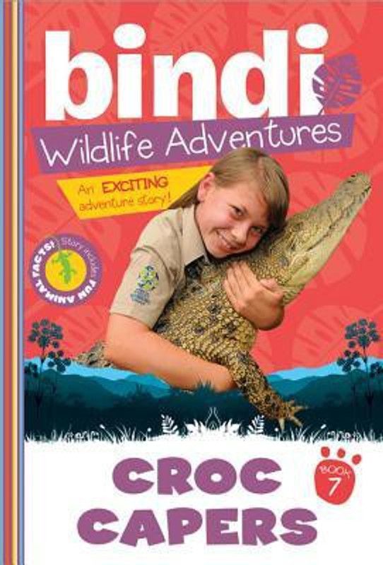 BINDI WILDLIFE ADV07 CROC CAPERS  (English, Paperback, Bindi Irwin, Chris Kunz)