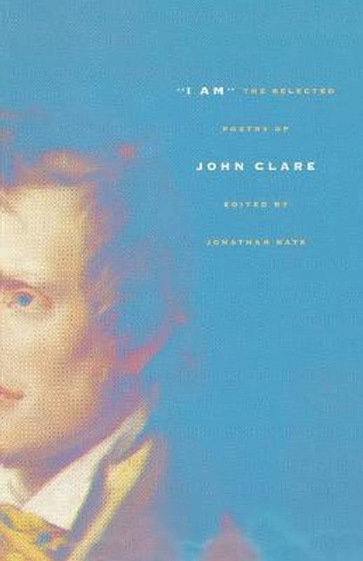 I Am  (English, Paperback, Clare John)