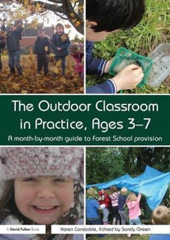 The Outdoor Classroom in Practice, Ages 3-7  (English, Paperback, Constable Karen)