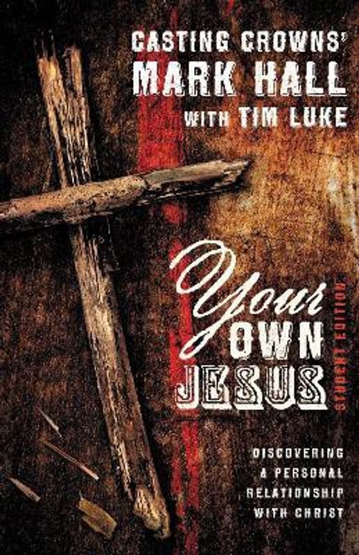 Your Own Jesus Student Edition  (English, Paperback, Hall Mark)