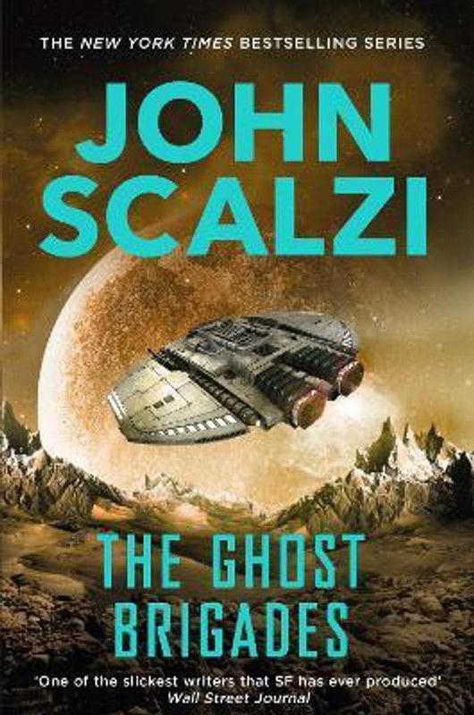 The Ghost Brigades  (English, Paperback, Scalzi John)
