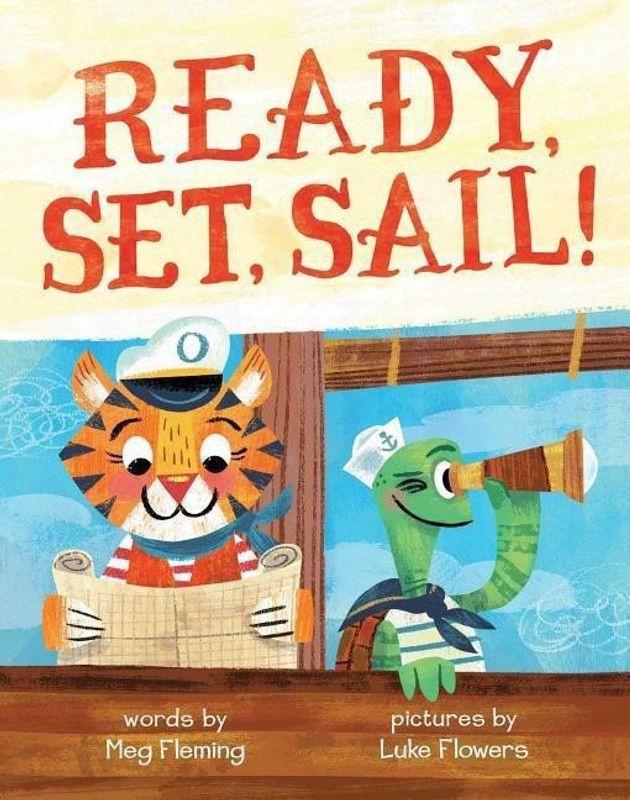 Ready, Set, Sail!  (English, Hardcover, Fleming Meg)