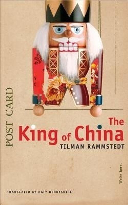The King of China  (English, Hardcover, Rammstedt Tilman)