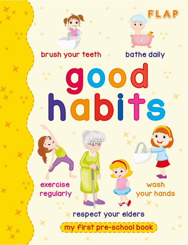 FLAP - Pre School Illustrated - Good Habits  (English, Paperback, FLAP Books)