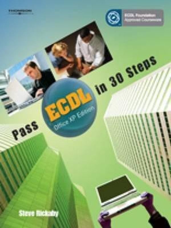 Pass ECDL in 30 Steps - Office XP Edition  (English, Paperback, Rickaby Steve)