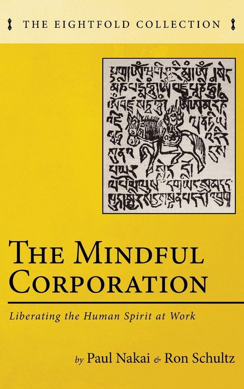 The Mindful Corporation  (English, Hardcover, Nakai Paul)