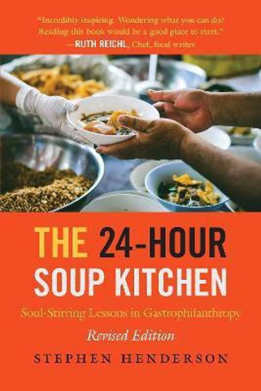 The 24-Hour Soup Kitchen  (English, Paperback, Henderson Stephen)