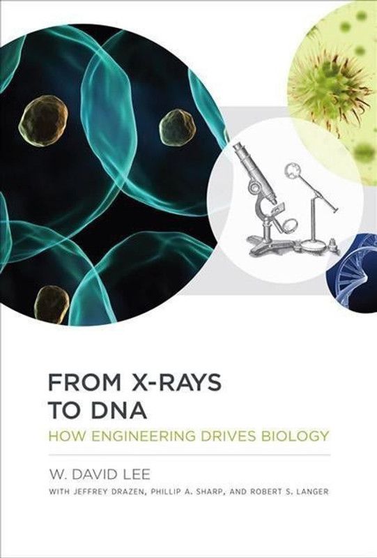 From X-rays to DNA  (English, Hardcover, Lee W. David)
