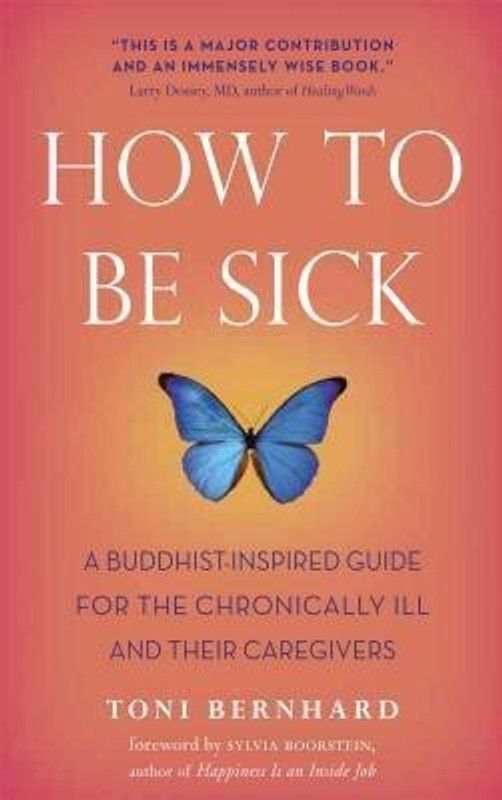 How to be Sick  (English, Paperback, Bernhard Toni)