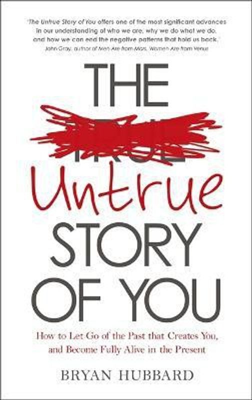 The Untrue Story of You  (English, Paperback, Hubbard Bryan)