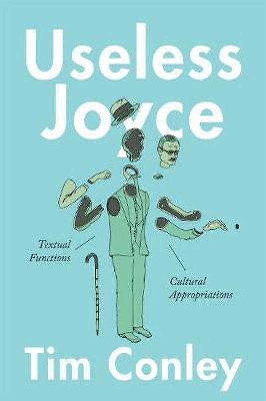 Useless Joyce  (English, Paperback, Conley Tim)