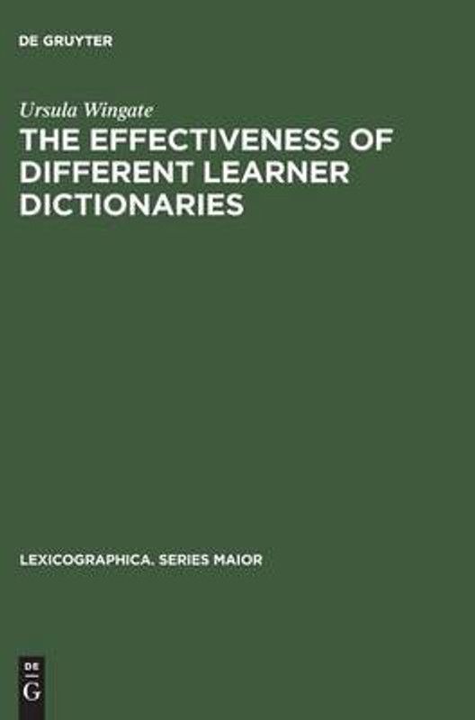 The Effectiveness of Different Learner Dictionaries  (English, Hardcover, Wingate Ursula)