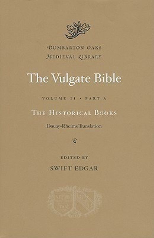 The Vulgate Bible: Volume II The Historical Books: Douay-Rheims Translation: Part A  (English, Hardcover, unknown)