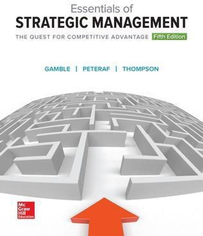 Essentials of Strategic Management: The Quest for Competitive Advantage  (English, Paperback, Gamble John)