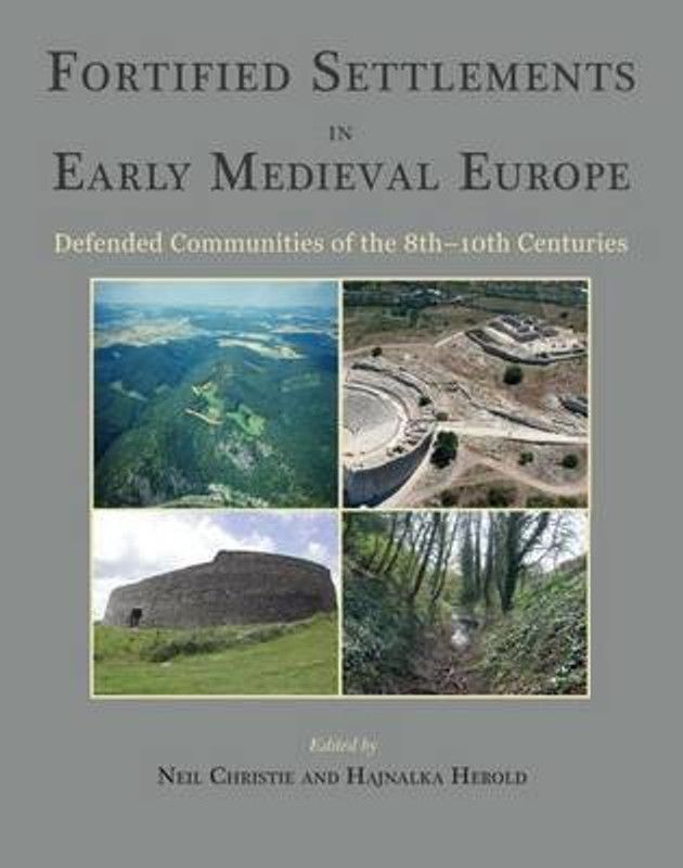 Fortified Settlements in Early Medieval Europe  (English, Hardcover, unknown)