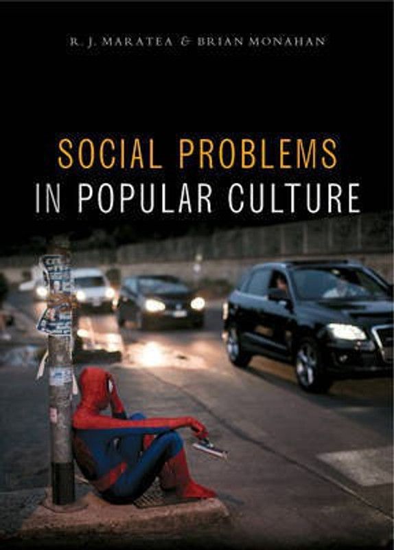 Social Problems in Popular Culture  (English, Paperback, Maratea R. J.)