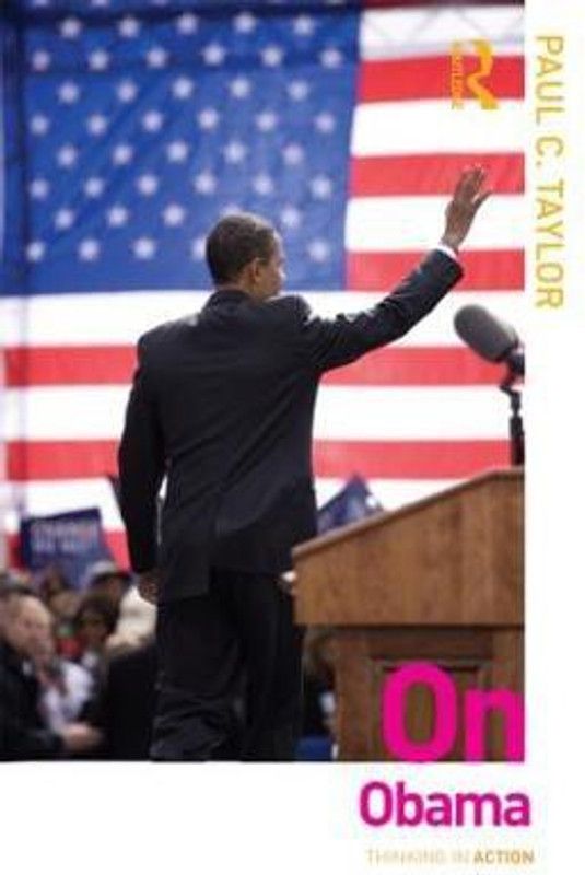 On Obama  (English, Paperback, Taylor Paul C.)