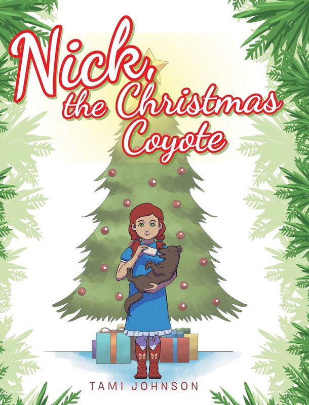 Nick, the Christmas Coyote  (English, Hardcover, Johnson Tami)