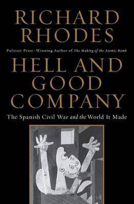 Hell and Good Company  (English, Paperback, Rhodes Richard)