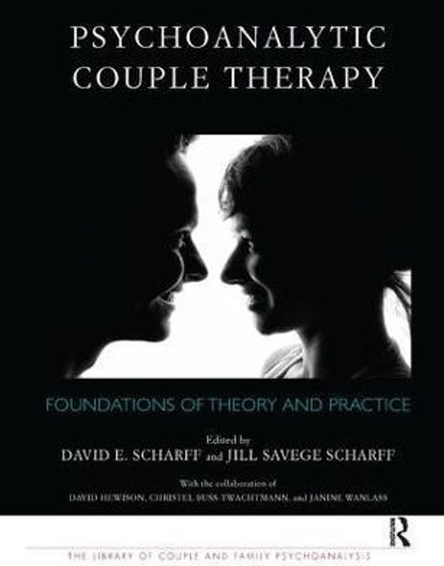 Psychoanalytic Couple Therapy  (English, Paperback, unknown)