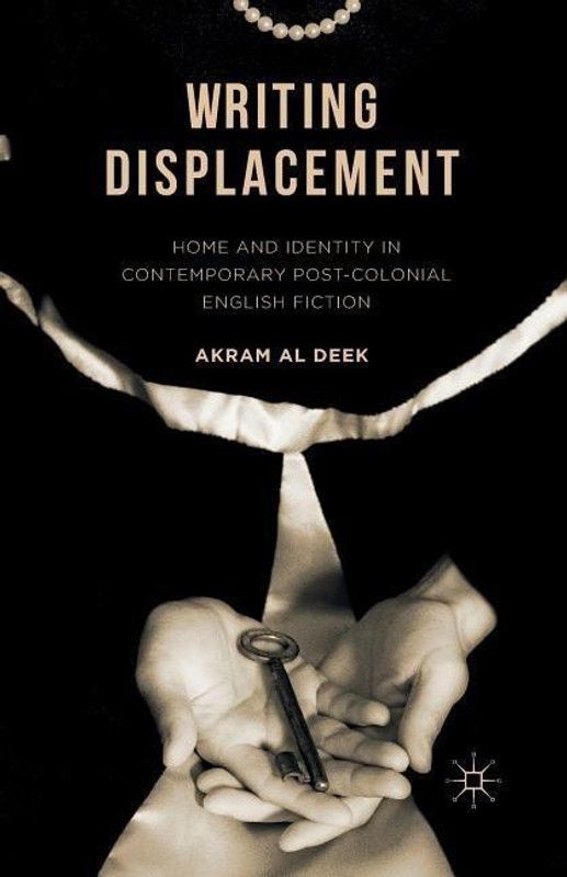 Writing Displacement  (English, Paperback, Al Deek Akram)