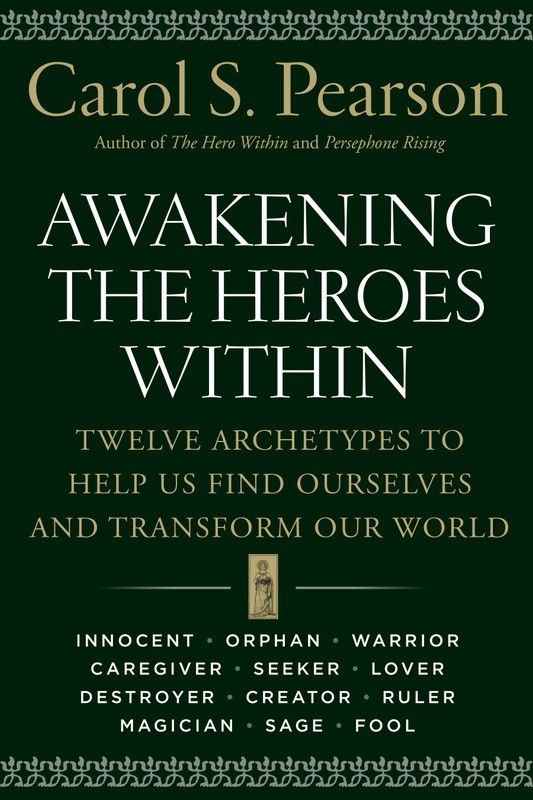 Awakening the Heroes Within  (English, Paperback, Pearson Carol S.)
