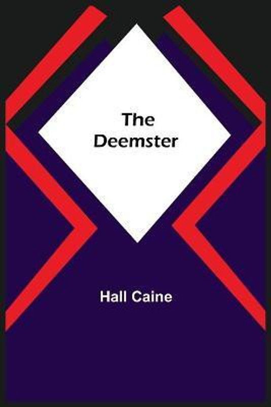The Deemster  (English, Paperback, Hall Caine)