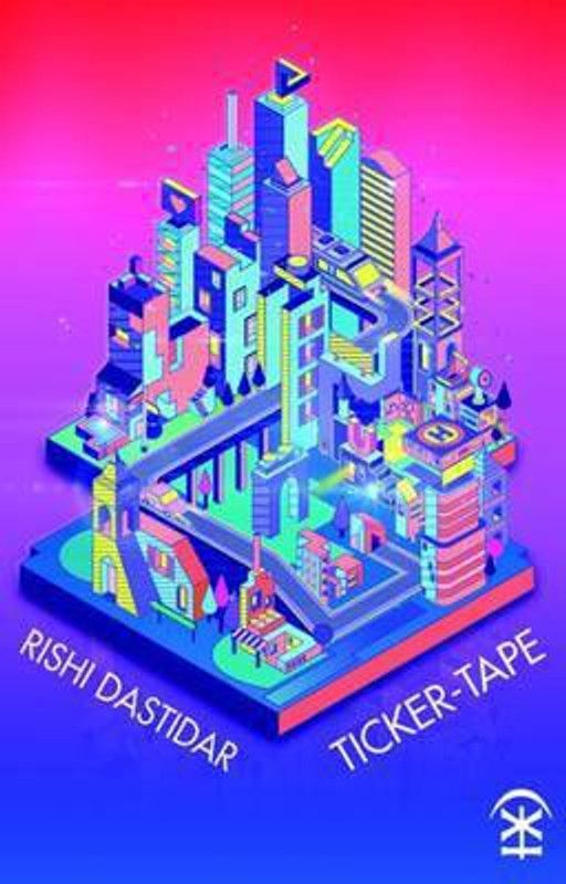 Ticker-Tape  (English, Paperback, Dastidar Rishi)