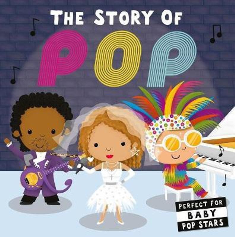 The Story of Pop  (English, Board book, Editors of Caterpillar Books)