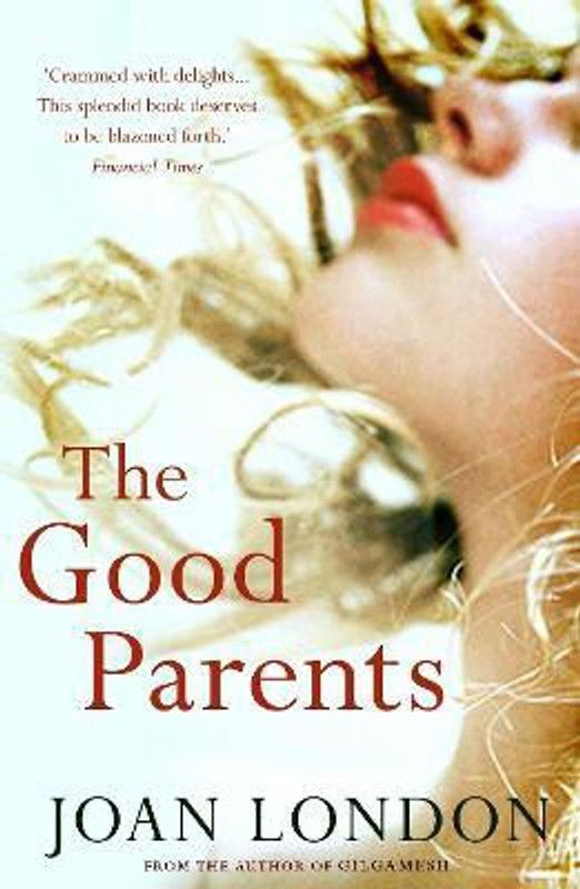 The Good Parents  (English, Paperback, London Joan)