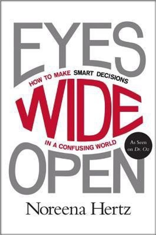 Eyes Wide Open  (English, Paperback, Hertz Noreena)