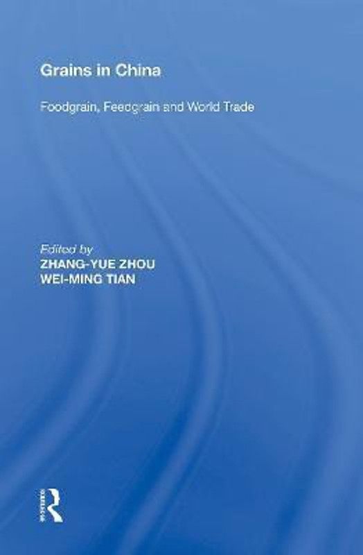 Grains in China  (English, Paperback, Tian Wei-Ming)