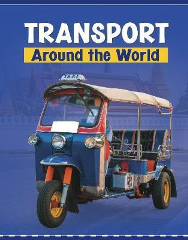 Transport Around the World  (English, Paperback, Shaffer Lindsay)